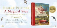 Harry Potter: A Magical Year by J. K. Rowling and Jim Kay 